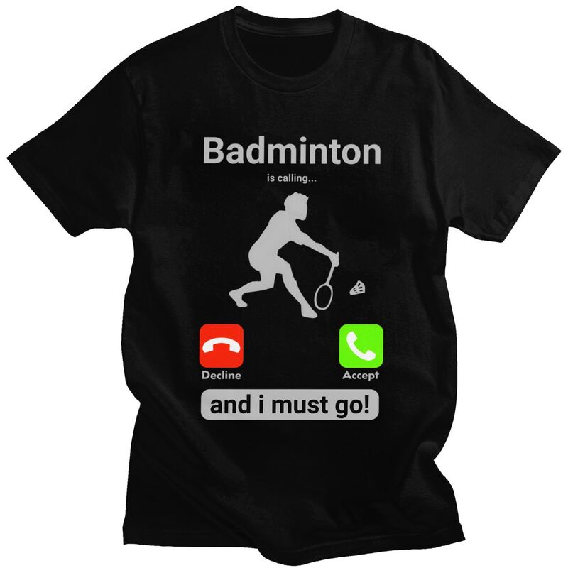 Badminton Is Calling - Badminton Is Calling T Shirts for